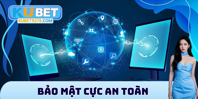 Bảo mật cực an toàn