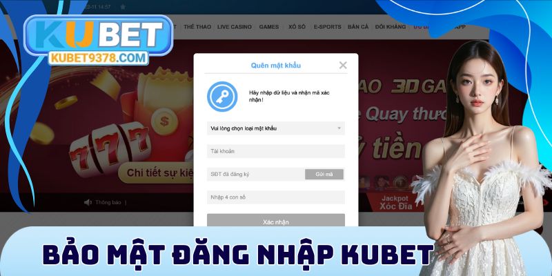 Bảo mật đăng nhập Kubet